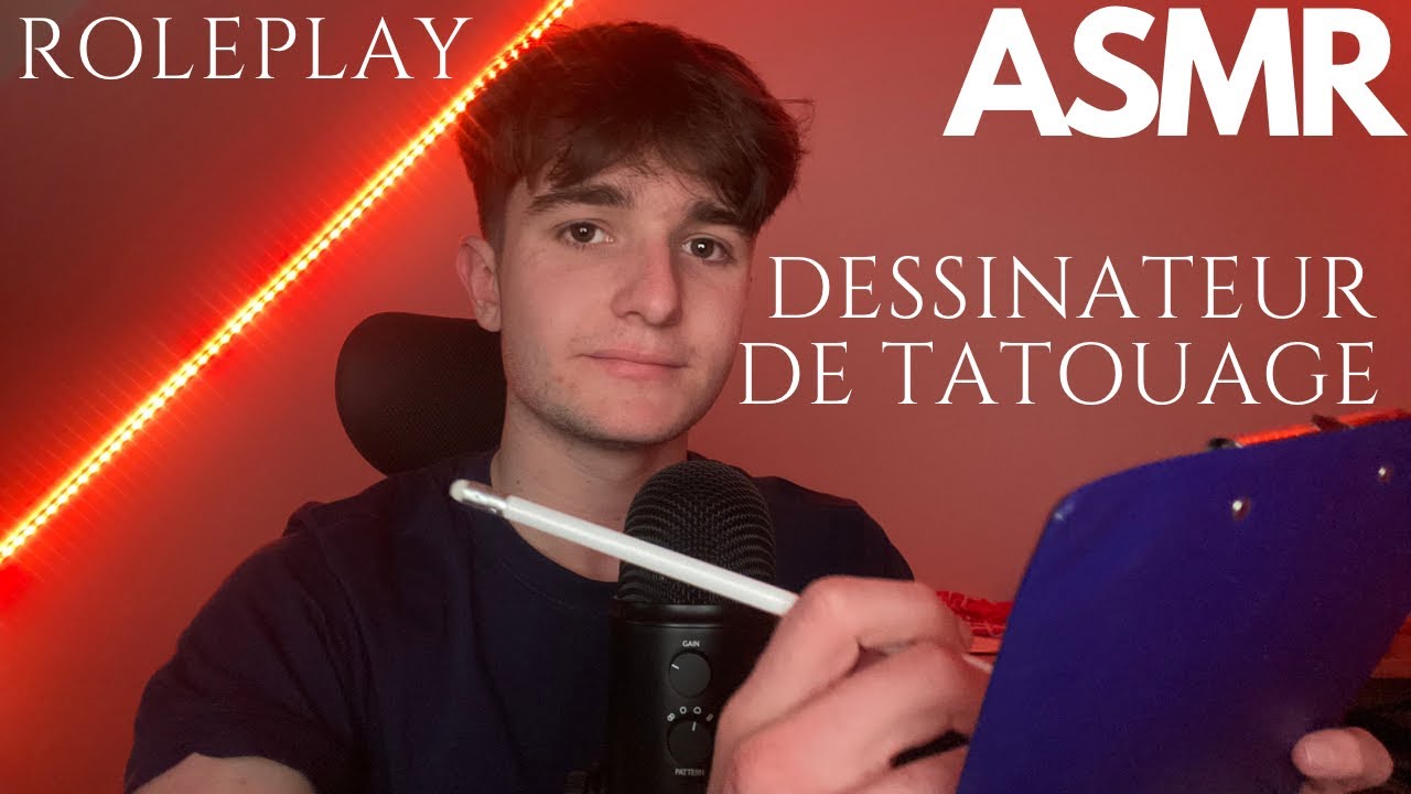 ASMR FR : Roleplay dessinateur de tatouage