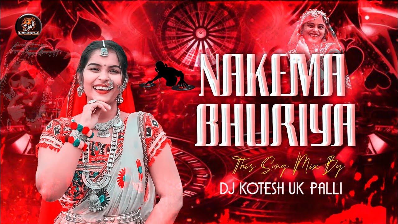 Nakema Bhuriya Dj Banjara Song | #Nakemabhutiya |This Song Mix By/ Dj Kotesh Uk Palli.