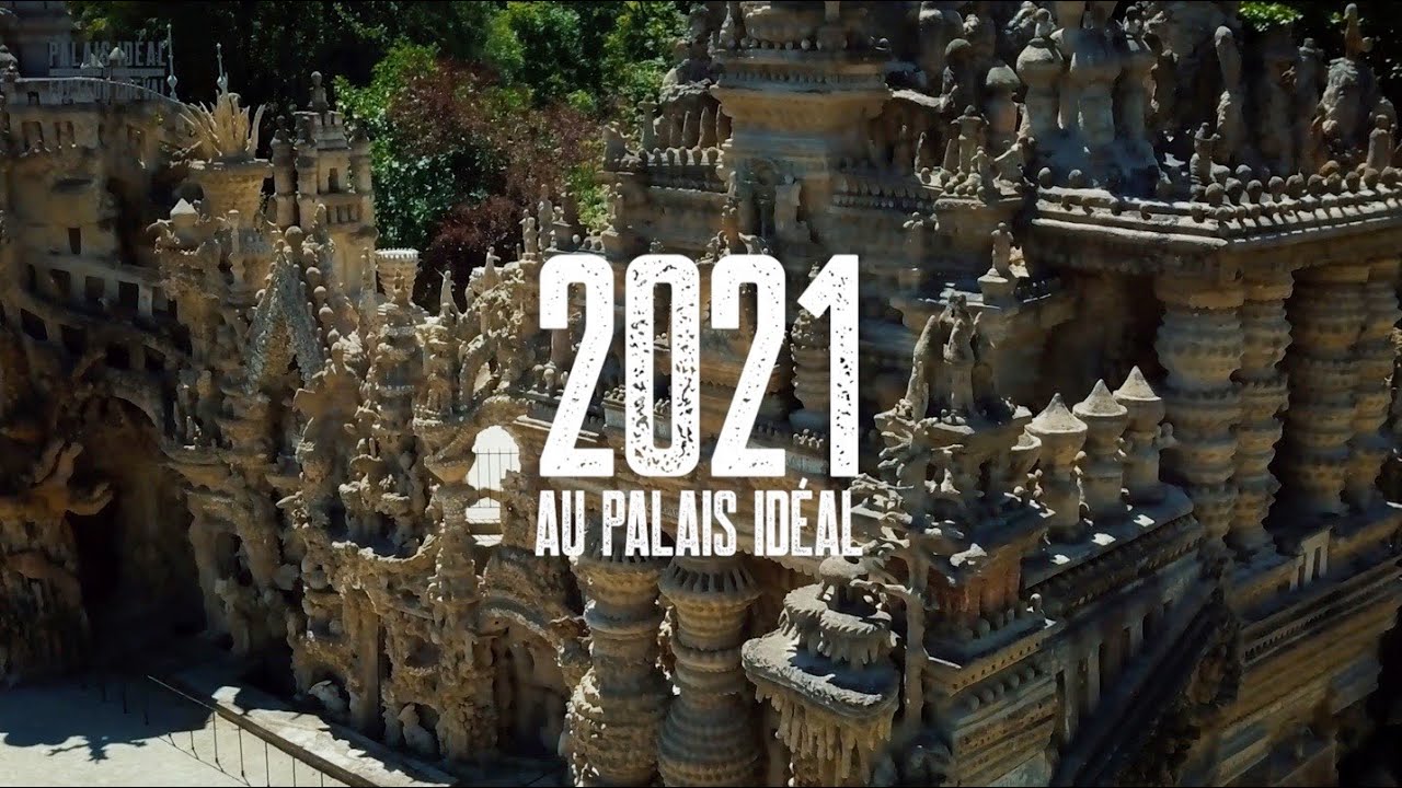 Palais Ideal   Retrospective 2021 (Partie 2)