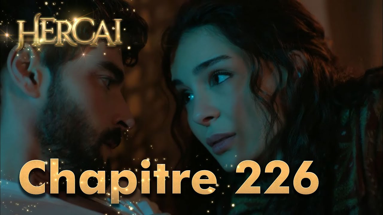 Hercai | Chapitre 226