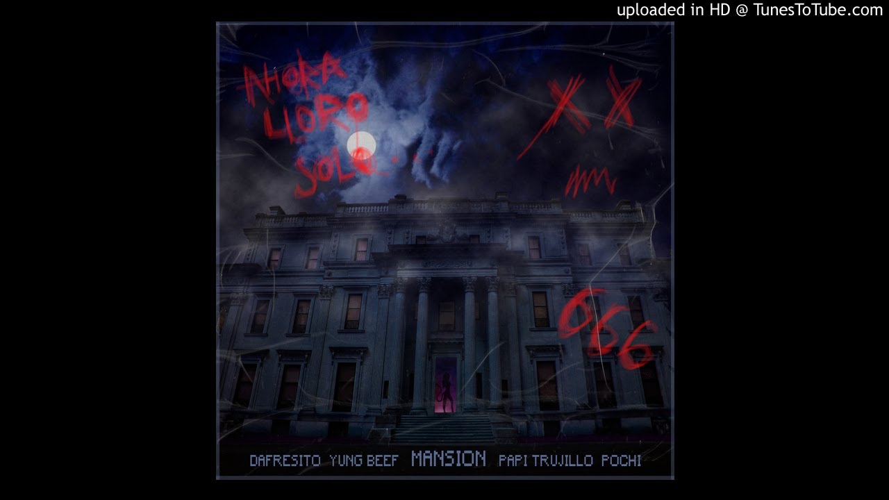 Dafresito, Papi Trujillo, Yung Beef, Pochi - Marilyn Mansion