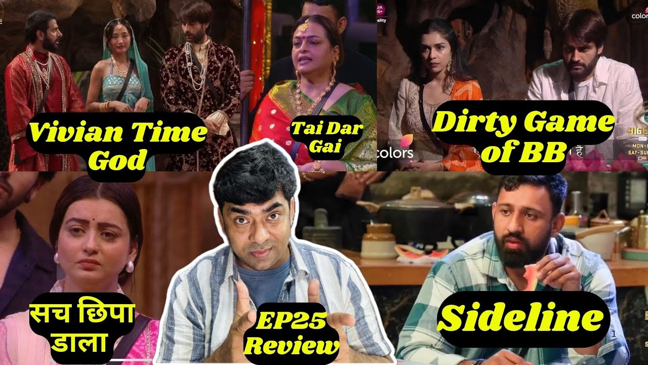 Bigg Boss 18 EP25 Review:Vivian vs Karan Time God, Shilpa Flipper, Chahat vs Avinash, Rajat Sideline
