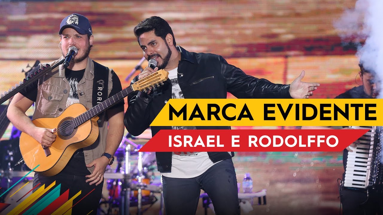 Marca Evidente - Israel e Rodolffo - Villa Mix Bras&iacute;lia 2017 ( Ao Vivo )