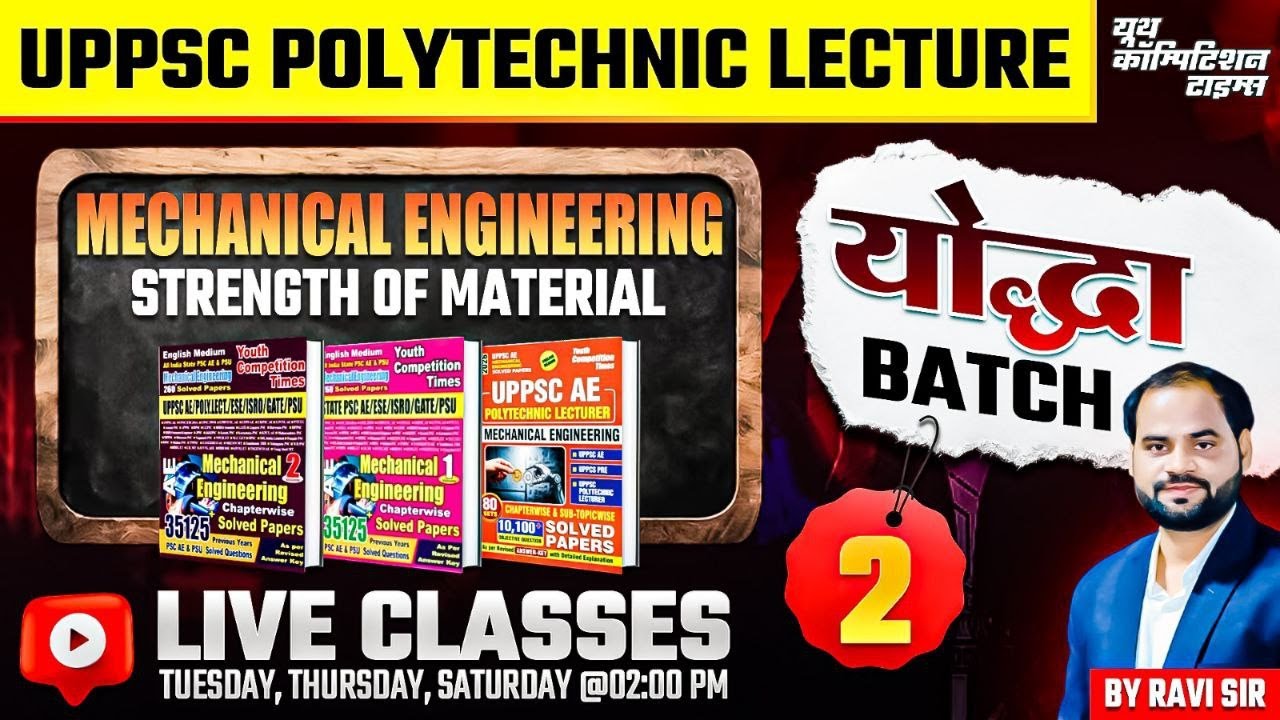 UPPSC Polytechnic Lecturer 2025 | SOM Live Class | Strength of Materials-2 | Complete Concept + PYQs