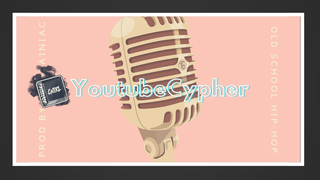 Control - #YoutubeCypherVol2 (Reupload)