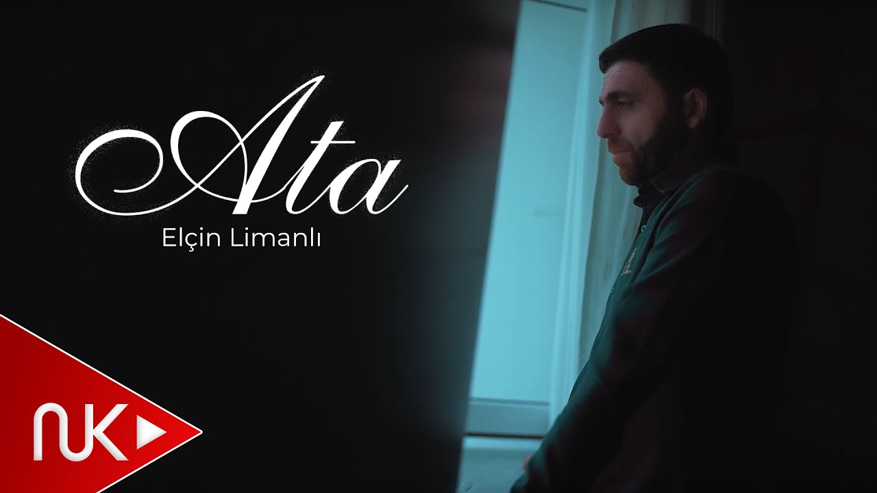 Elcin Limanli - Ata 2025 (Yeni Klip)