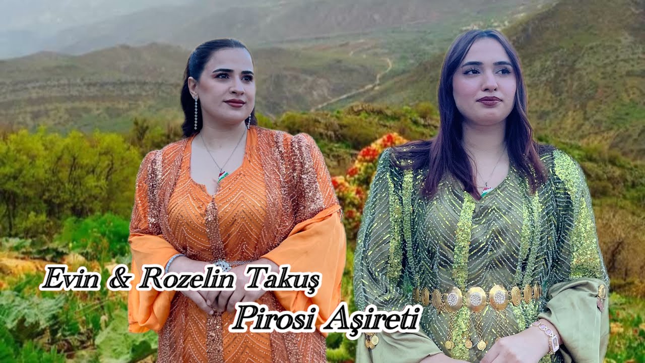 Evin & Rozelin Takuş/ Pirosi Aşireti d&uuml;ğ&uuml;nleri 