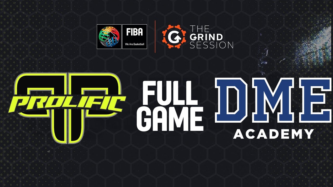Prolific Prep vs DME Academy  | Full Basketball Game |The Grind Session Men's World Champ. 2025
