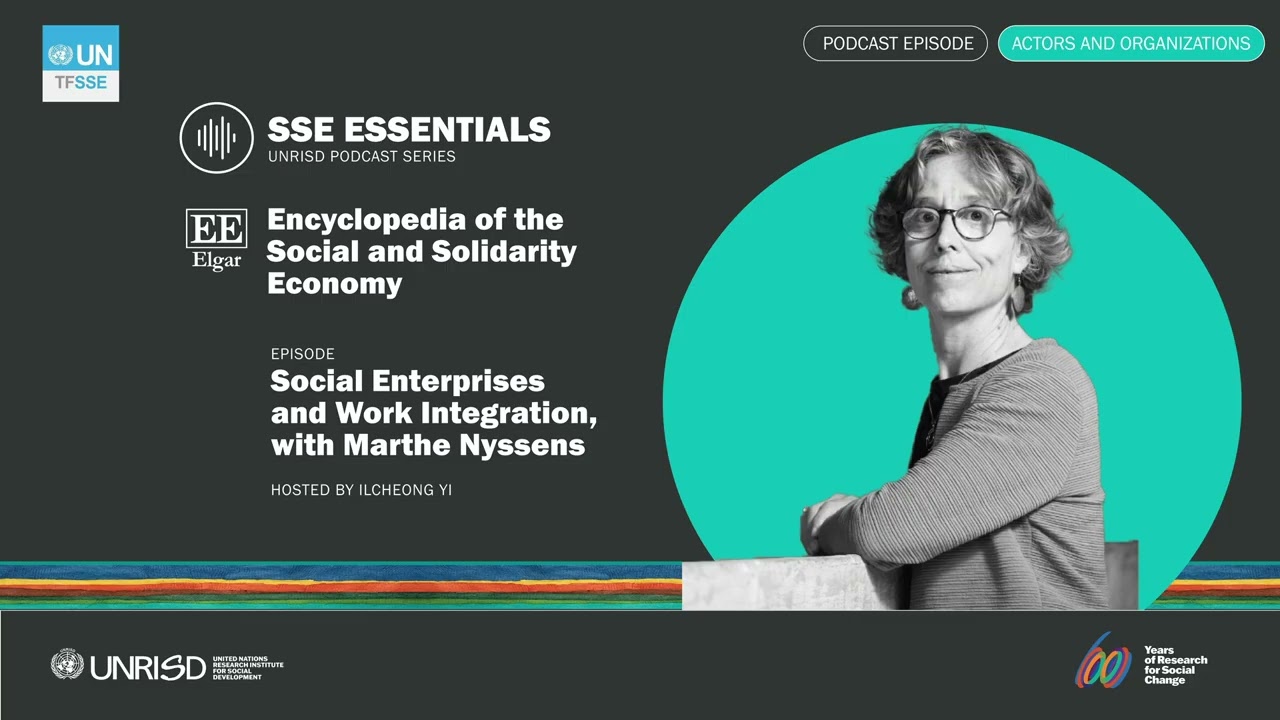 Social Enterprises and Work Integration, with Marthe Nyssens