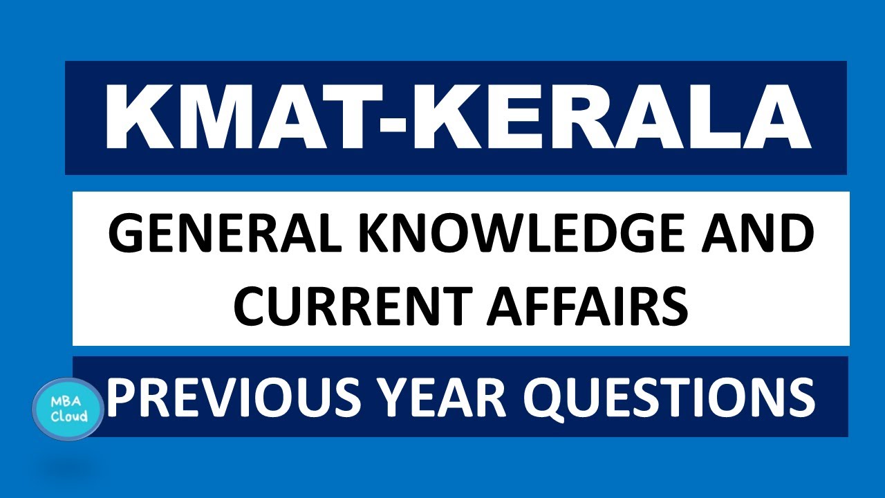 KMAT KERALA| General Knowledge & Current Affairs |Previous Year Questions