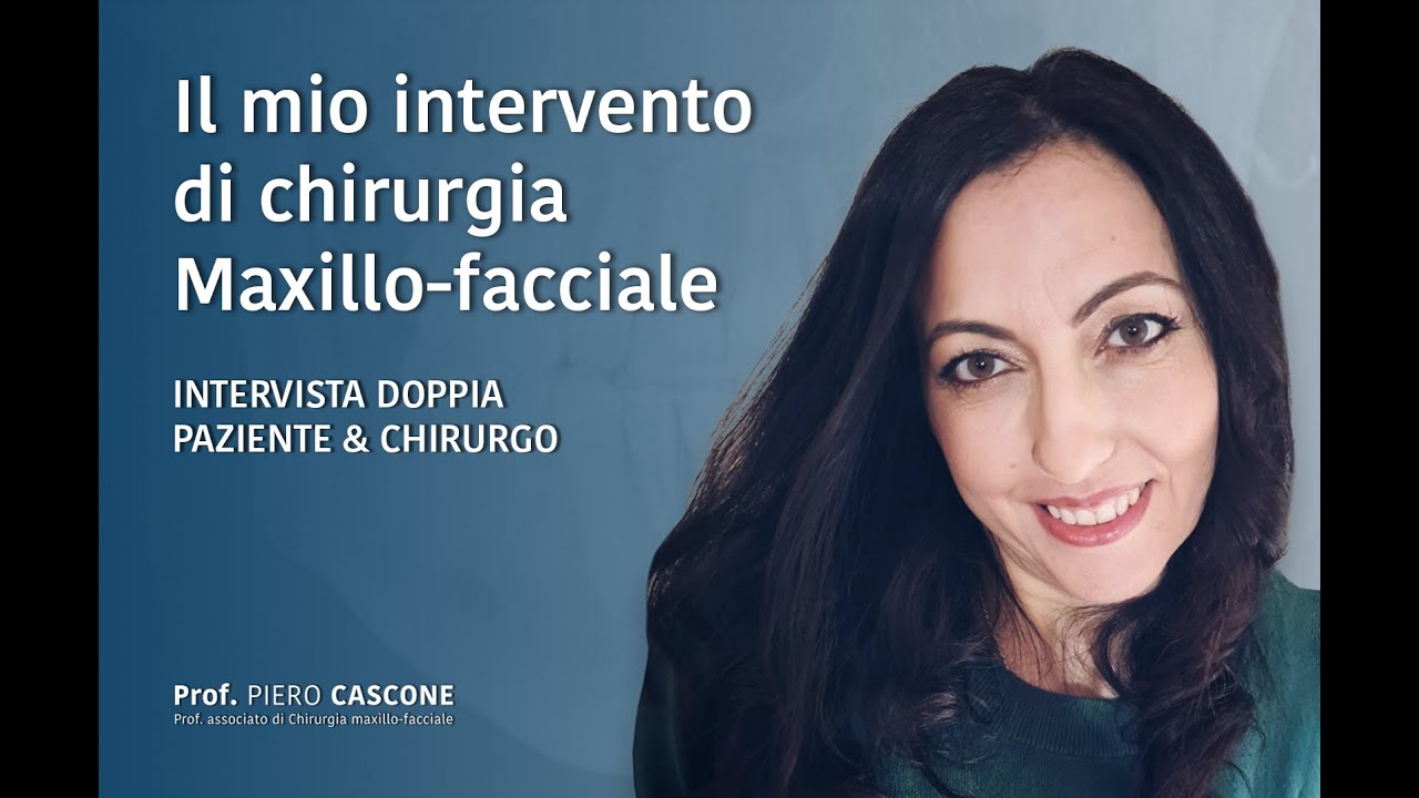 Il mio intervento di chirurgia maxillo-facciale. Filomena