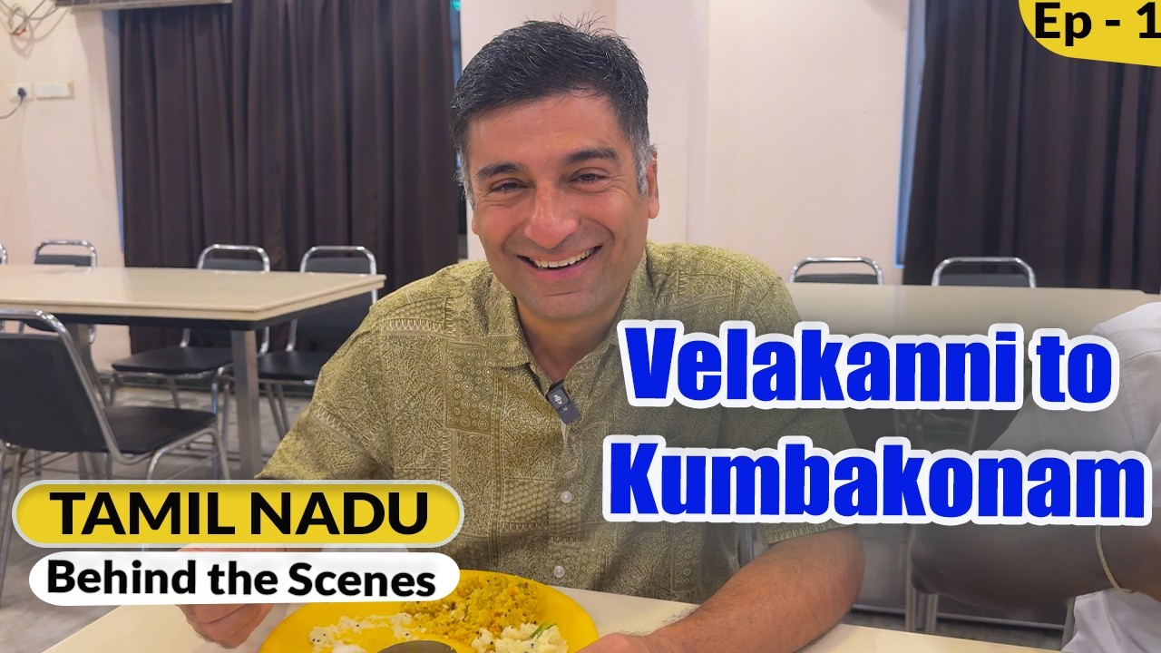 BTS Ep   1 Vellanki to Kumbhkonam   , Tamil Nadu, Behind the scenes.