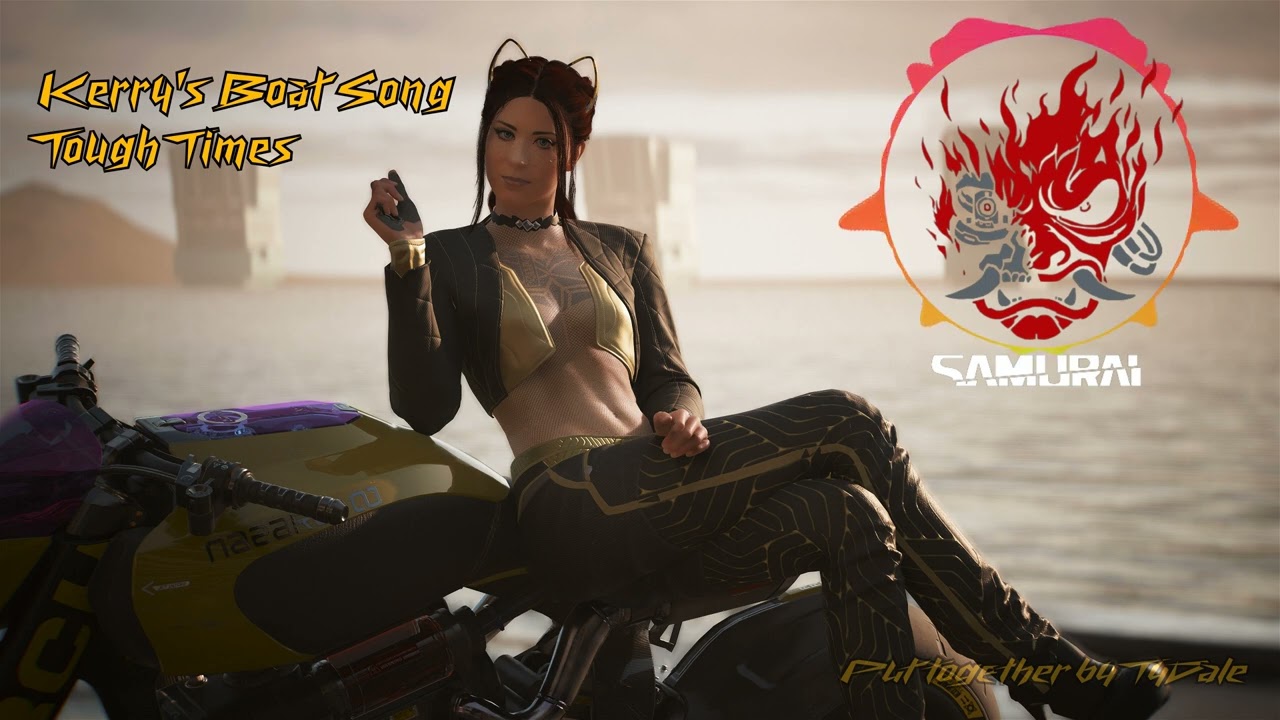 Kerry's Boat Song - Tough Times - Cyberpunk 2077