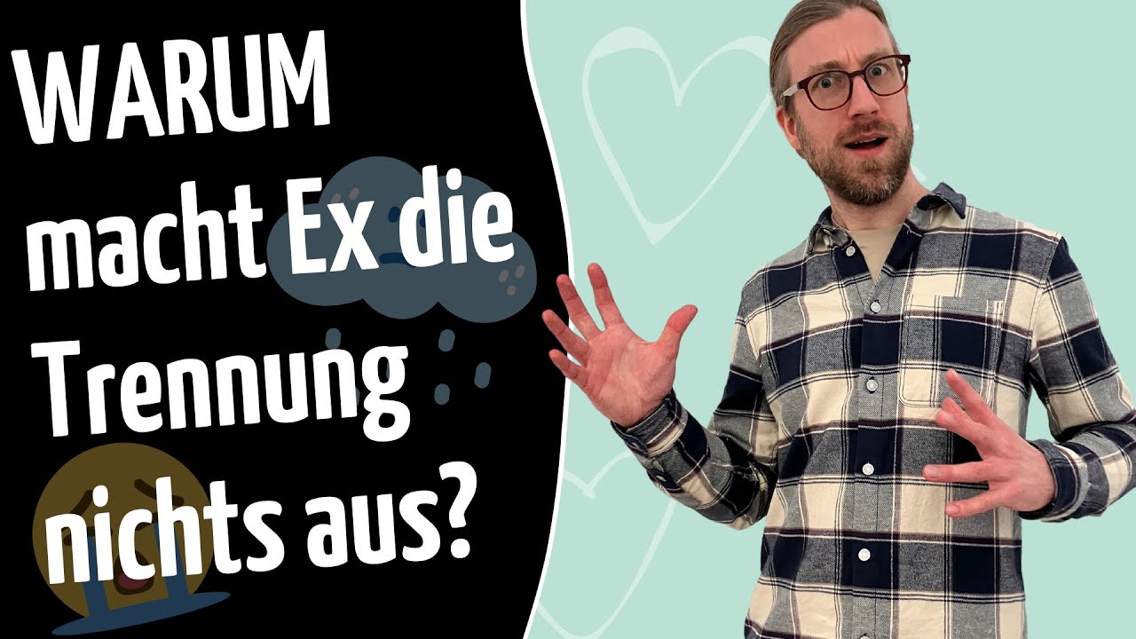 Warum macht Ex die Trennung nichts aus? [überraschende Antwort]