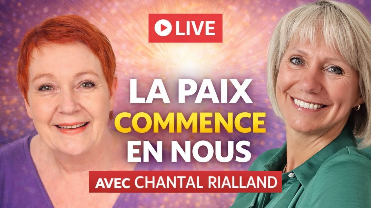 La paix commence en nous avec Chantal Rialland