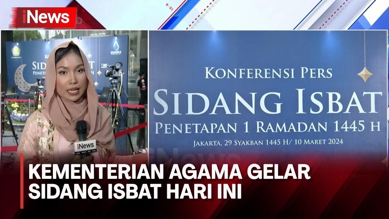 Penentuan Awal Ramadan 1445 Hijriah, Kemenag Gelar Sidang Isbat - Breaking News 10/03