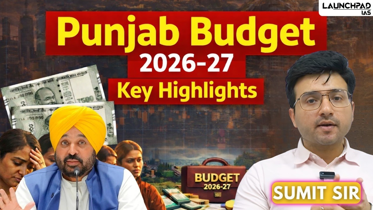 Punjab Budget 2026–27 Key Highlights Explained | Sumit Sir | Best PCS Coaching | 9700796000