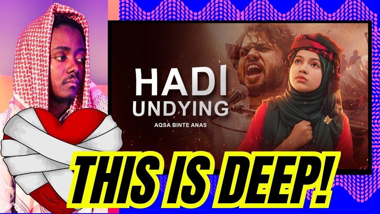 Hadi Undying by Aqsa Binte Anas | A Revolutionary Song - REACTION VIDEO!