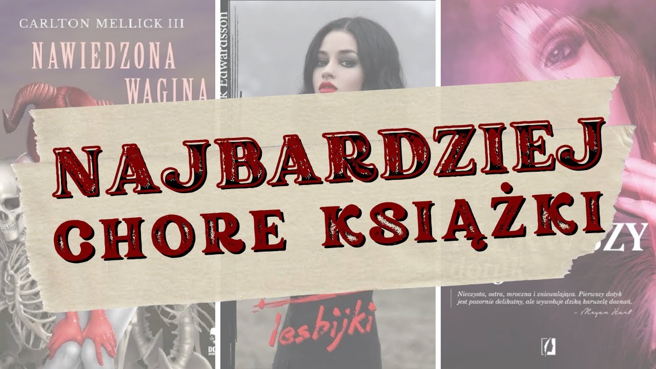 Najbardziej CHORE książki, jakie czytałem... [SPOILERY!] | Strefa Czytacza