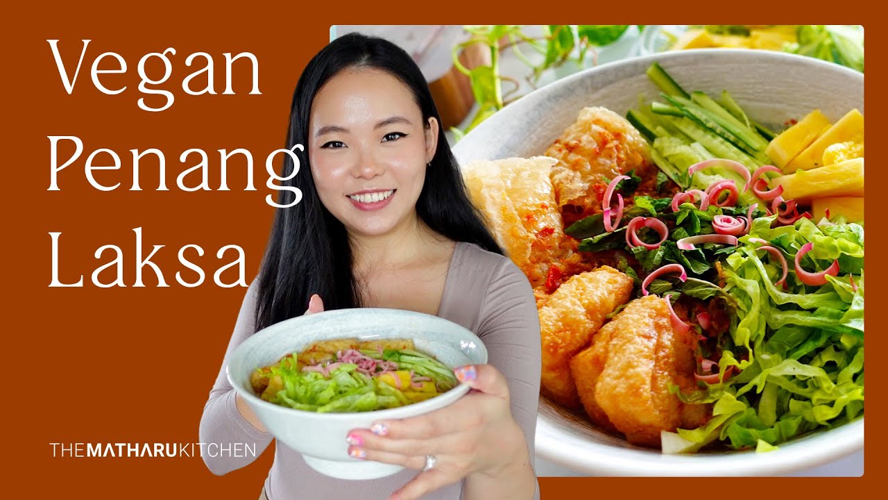 Vegan Penang Laksa｜Vegan Laksa Recipe | Spicy Sour Soup Noodles | Asian Recipe | Asam Laksa | 槟城亚参叻沙