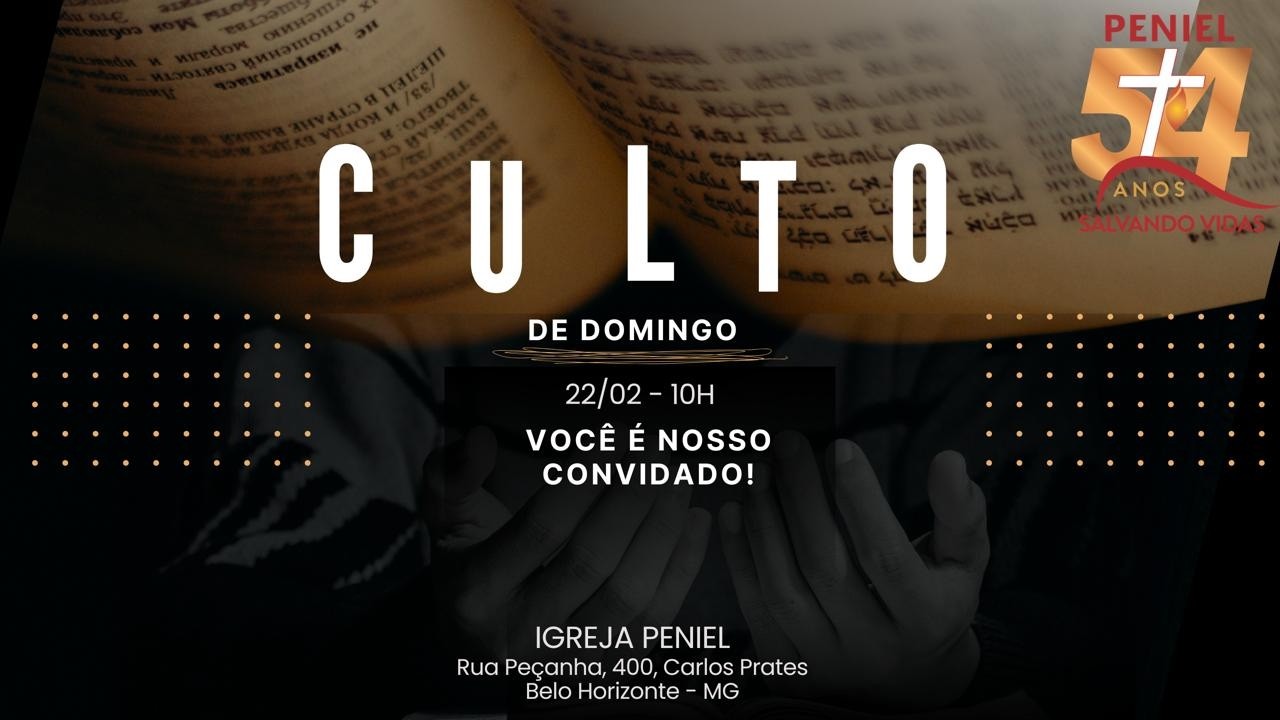 Culto Domingo Igreja Peniel Sede -  22/02/2026