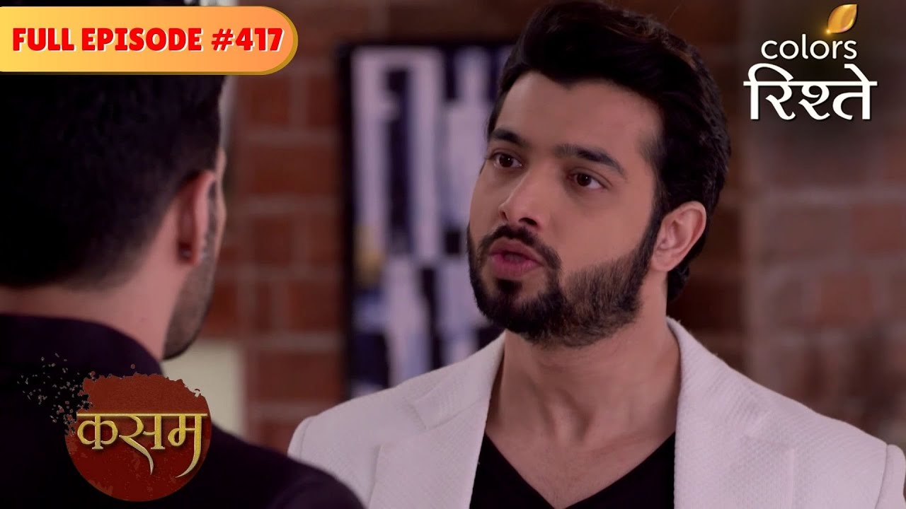 Rishi challenges Abhishek | Kasam - Tere Pyaar Ki | Full Episode 417 | Colors Rishtey