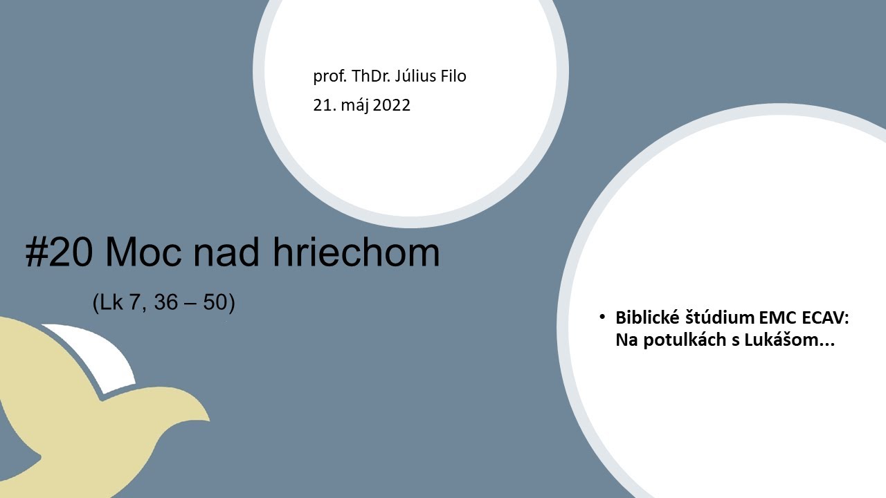 #20 Moc nad hriechom (Lk 7, 36 – 50)