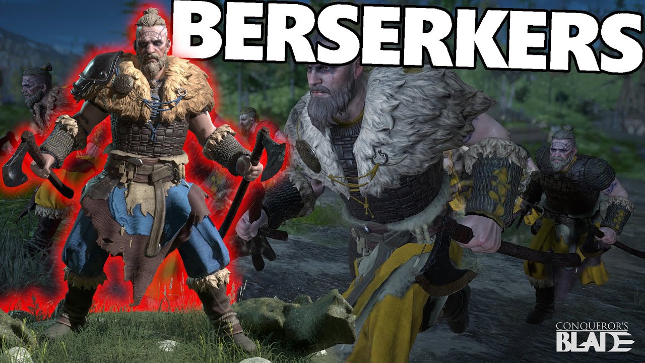 Conqueror's Blade - Berserkers - Raging Dudes With AXES!