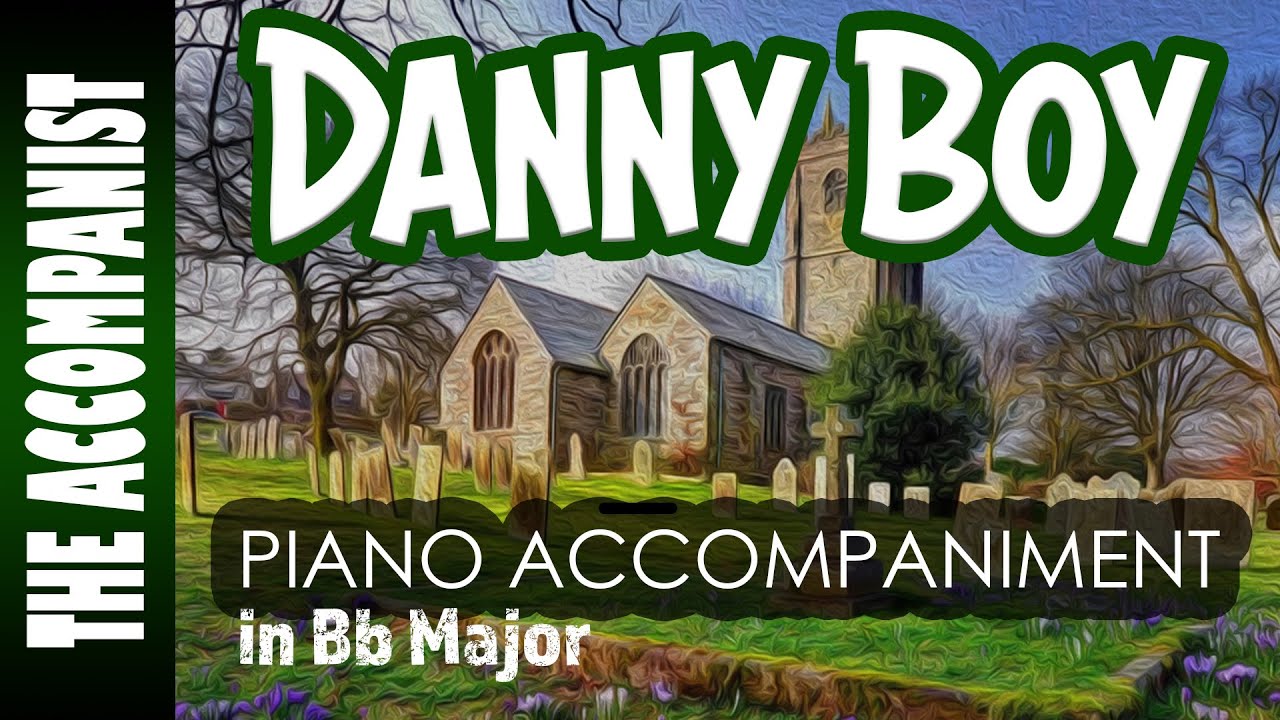 Danny Boy | Piano Accompaniment in Bb Major | Karaoke Lyrics Onscreen