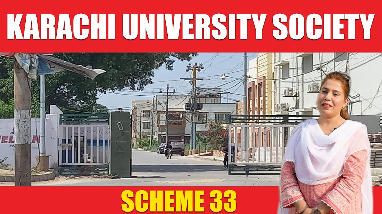 KARACHI UNIVERSITY SOCIETY | SCHEME 33 | Ana & Sons