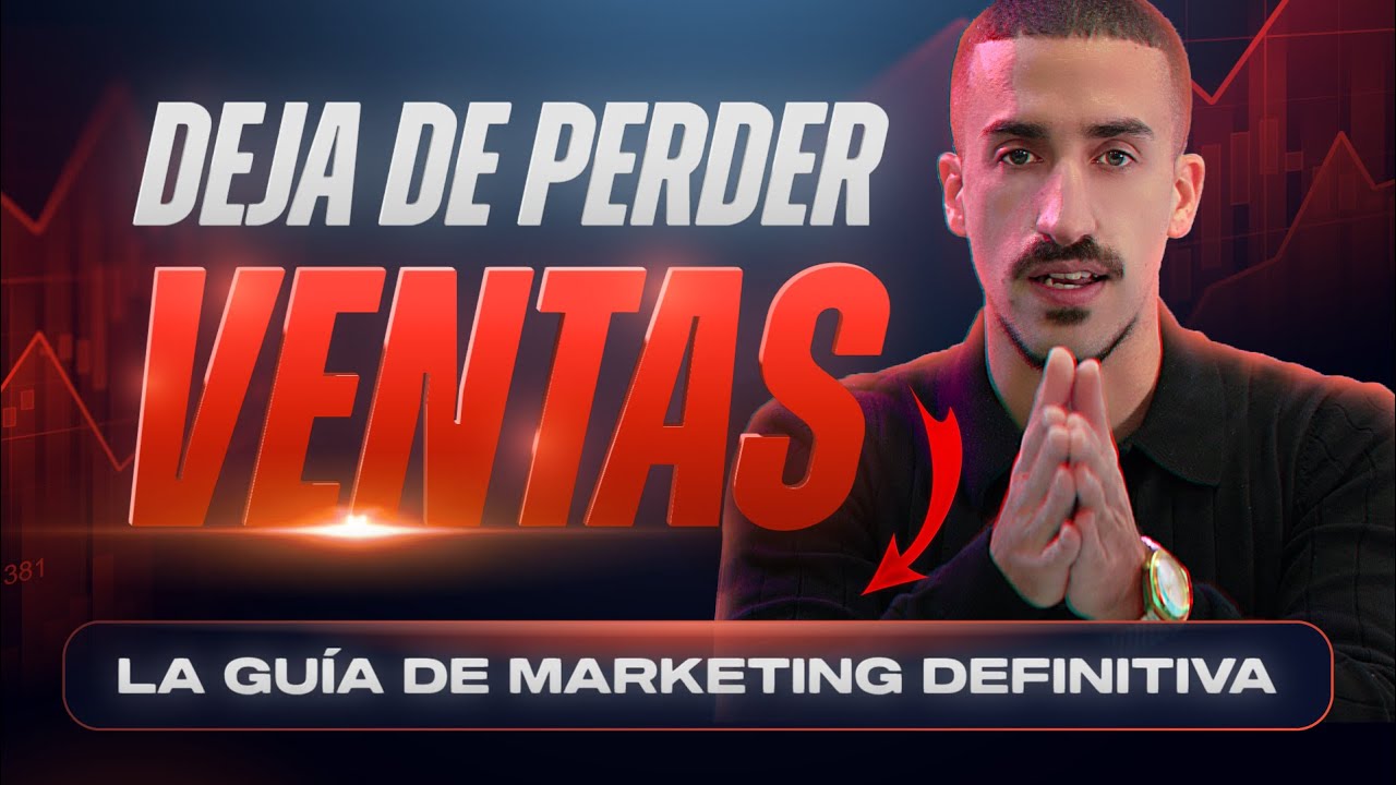 Guía de marketing para principiantes (Deja de perder ventas)