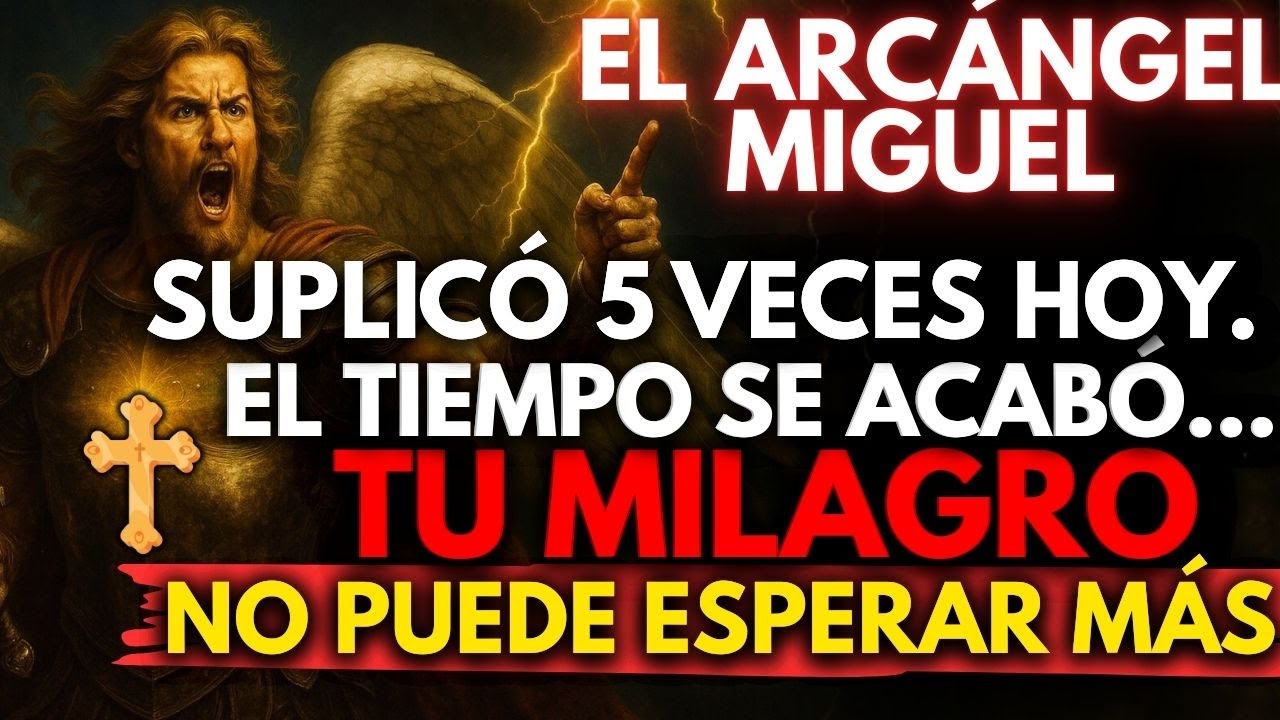 🚨 EL ARCÁNGEL MIGUEL AFIRMÓ: EL TIEMPO SE ACABÓ… TU MILAGRO NO PUEDE ESPERAR MÁS