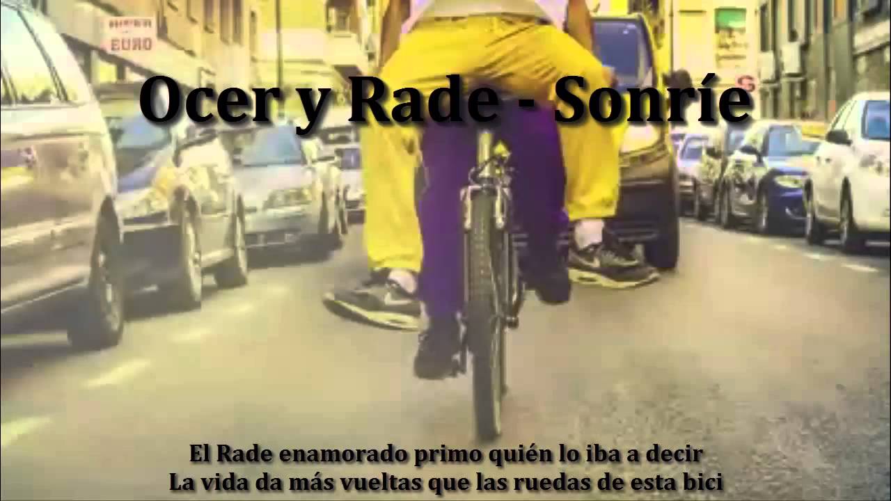 Ocer y Rade - Sonrio (LETRA)
