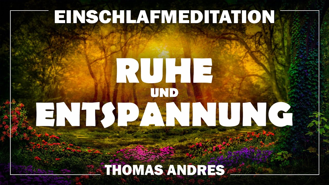 Geführte Einschlafmeditation | Magische Momente der Ruhe & Gelassenheit | Meditation mit Schlafmusik