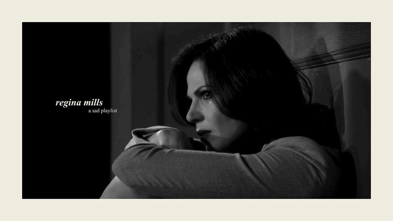 a sad playlist for regina mills since crying frees the soul