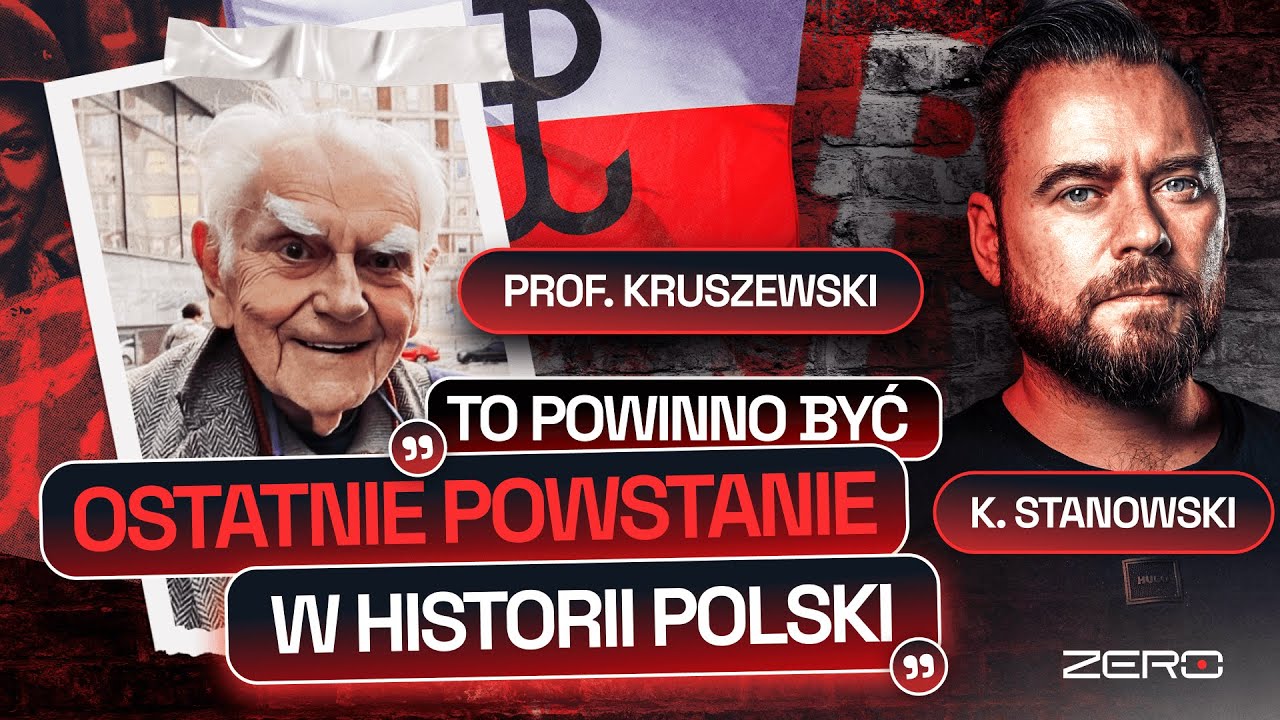 GODZINA ZERO #44: KRZYSZTOF STANOWSKI I PROF. ZBIGNIEW KRUSZEWSKI, POWSTANIEC WARSZAWSKI