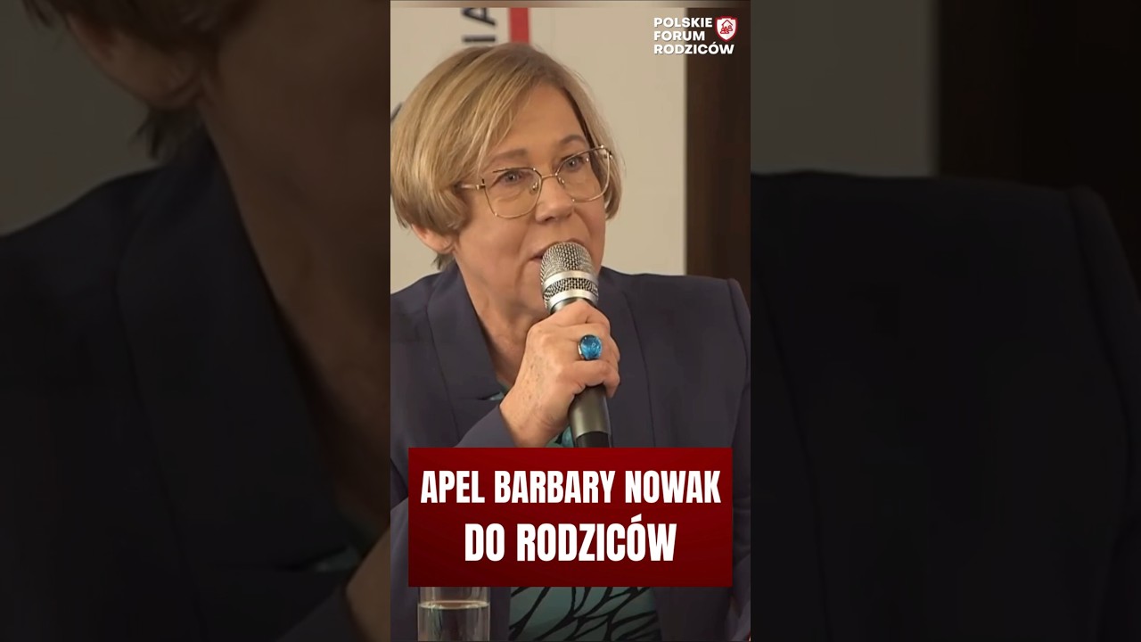 Apel Barbary Nowak do RODZIC&Oacute;W