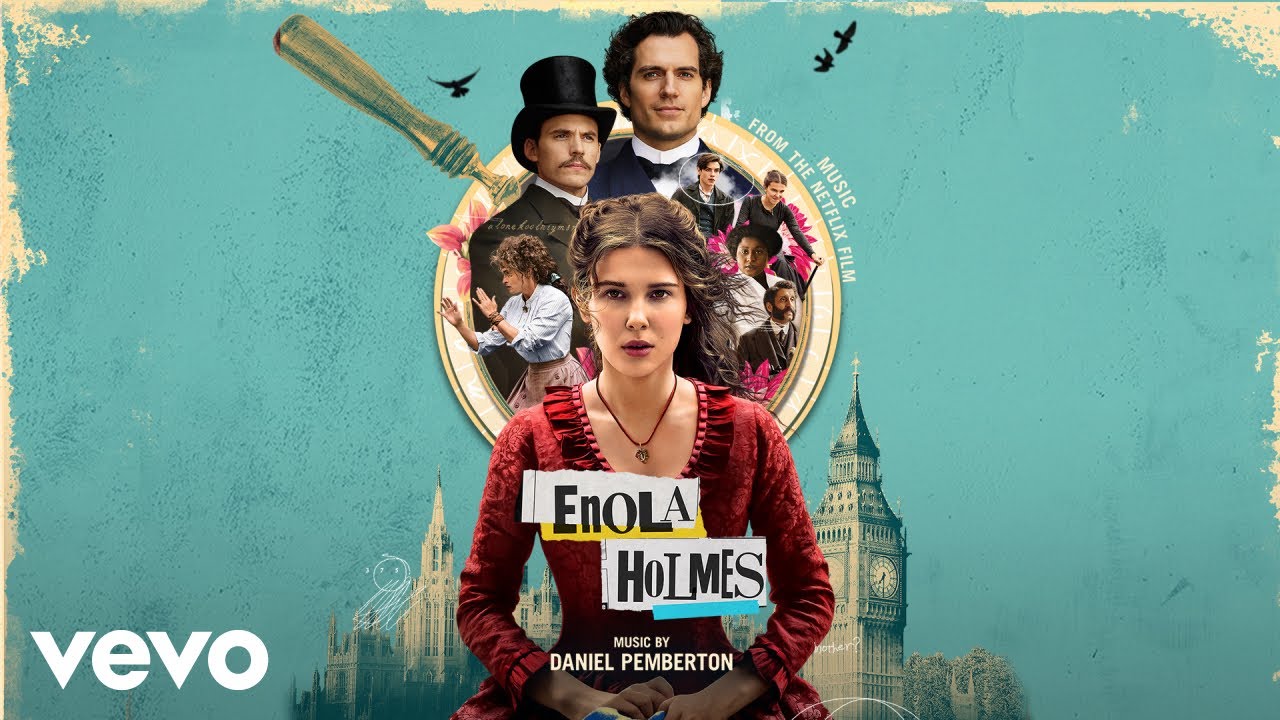 Daniel Pemberton - Enola Holmes (Wild Child)| Enola Holmes (Original Motion Picture Soundtrack)
