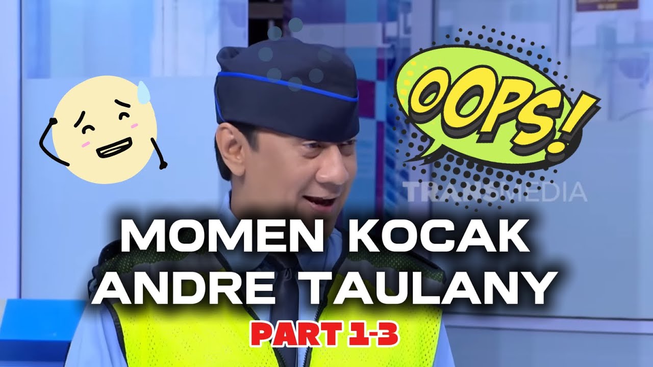 MOMEN KOCAK ANDRE TAULANY PART 1-3 🤣 #andretaulany #laporpak #laporpaktrans7 #btstrans7 #lucu 