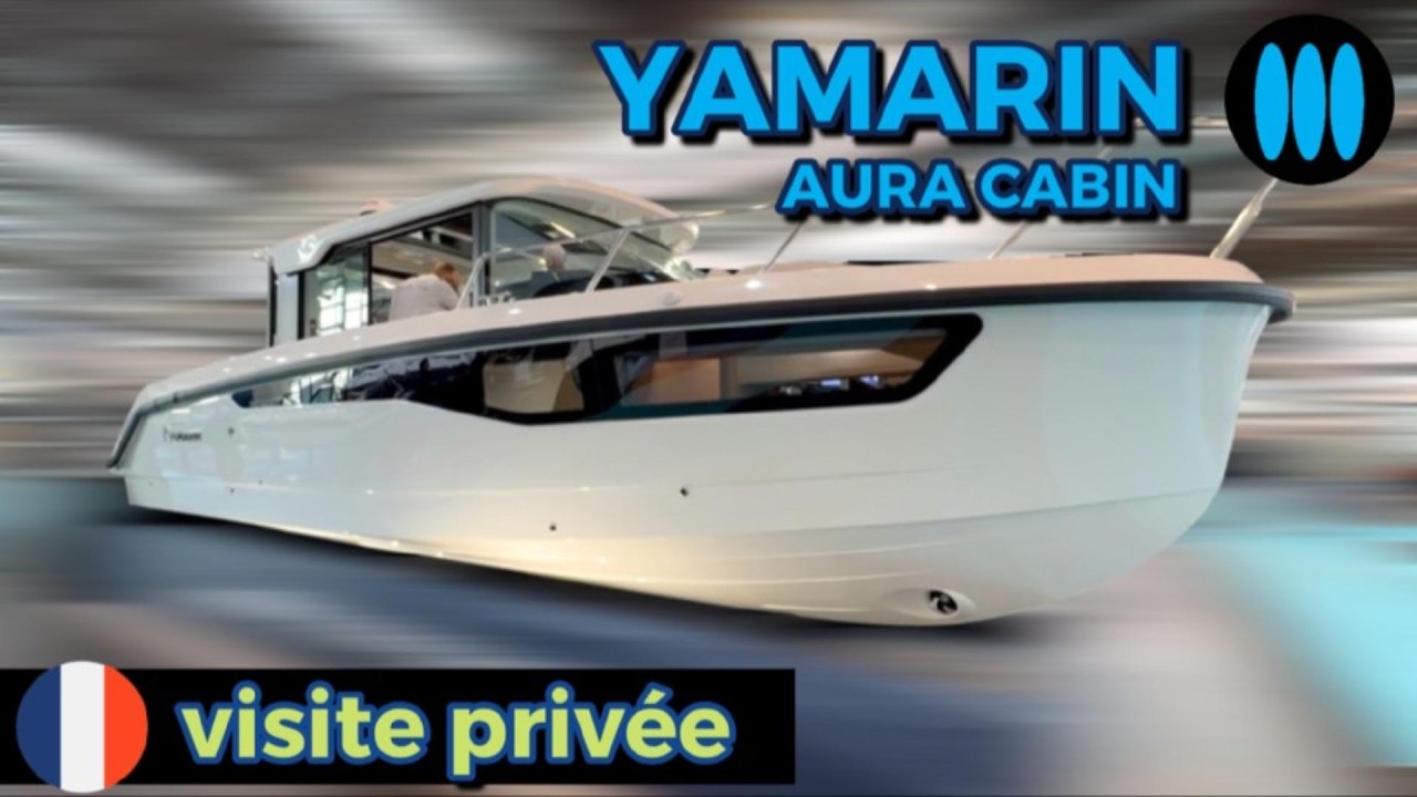 YAMARIN Aura Cabin - visite privée du plus gros Yamarin jamais construit