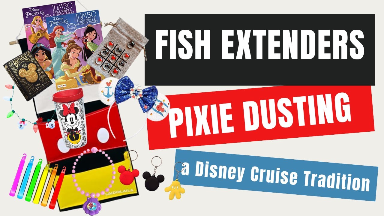 Disney Cruise Line Fish Extenders & Pixie Dusting Explained | Gift Exchange Tips for DCL