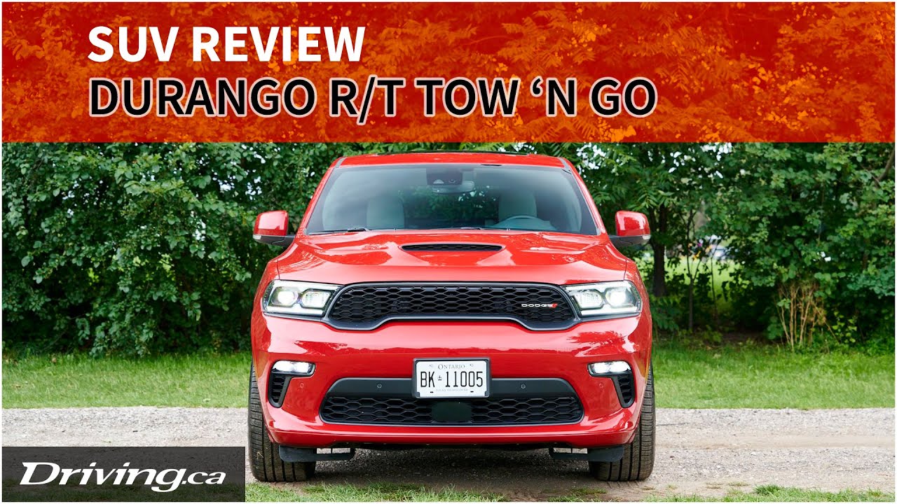 2021 Dodge Durango R/T Tow 'n Go: UNBEATABLE Towing and Handling | Driving.ca