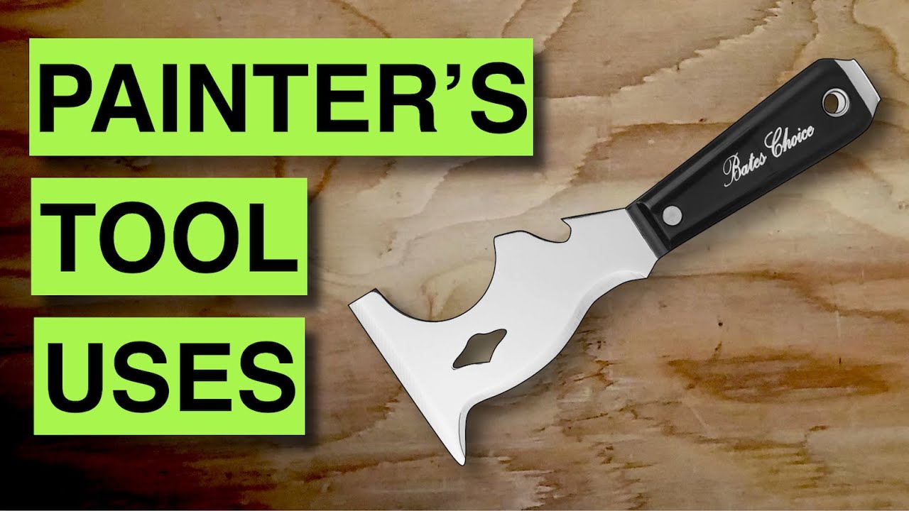 15 uses for PAINTERS TOOL - handiest tool ever?