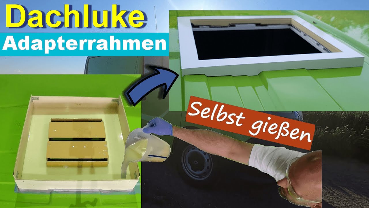 Folge 2.1 - Dachfenster Adapterrahmen | Camper Van Ausbau | Wohnmobil (Renault Trafic / Opel Vivaro)