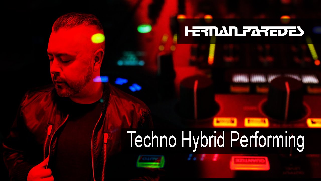 Hernan Paredes - Techno Hybrid Performing