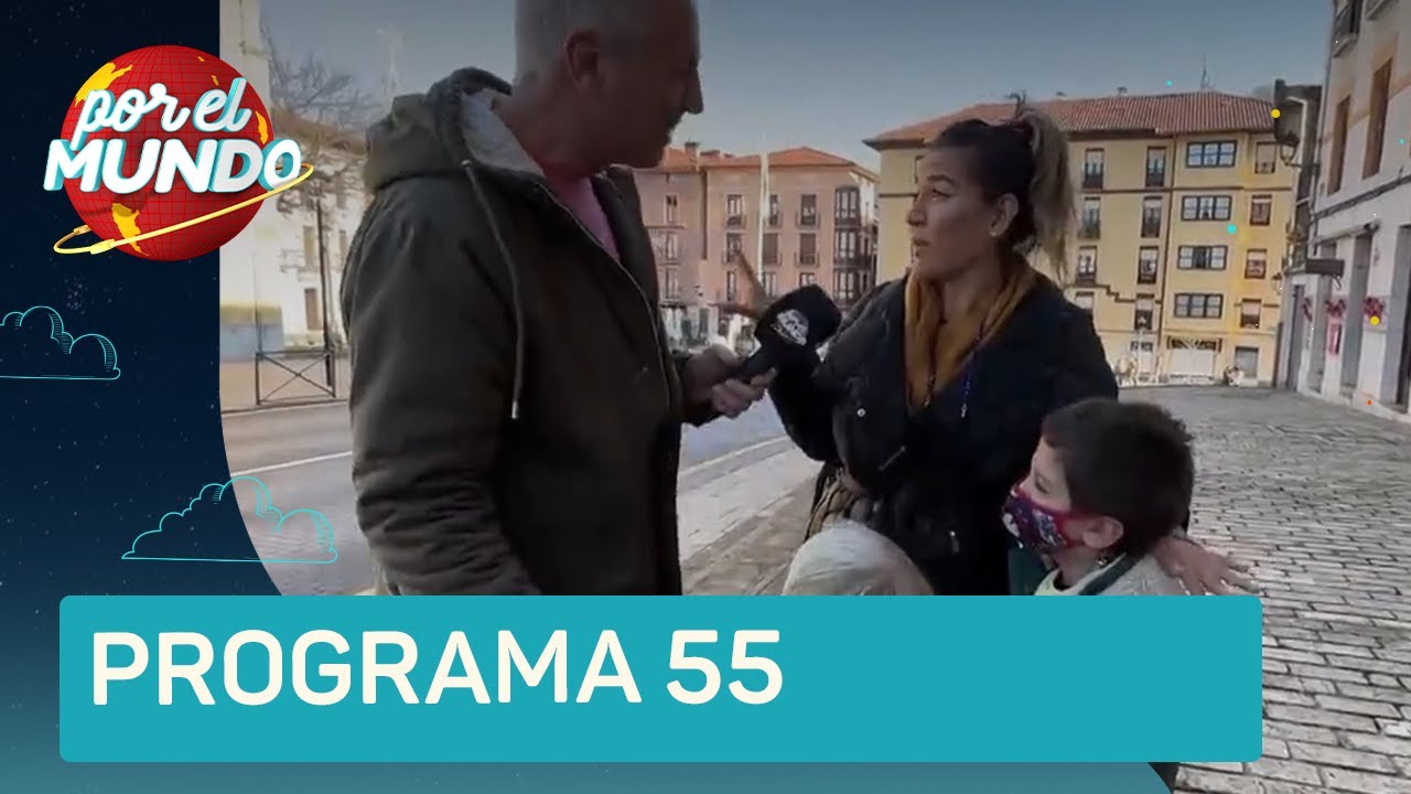 Programa 55 en Bilbao con Jimena Barón (06-02-2022) - Por el Mundo 2022