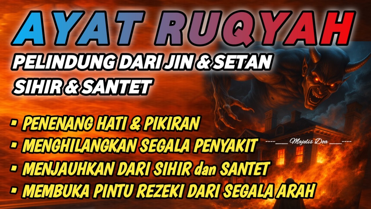 STRONG RUQYAH | RUQYAH RUMAH PENGUSIR JIN, SETAN & SIHIR DI RUMAH & TUBUH, PENENANG HATI & PIKIRAN