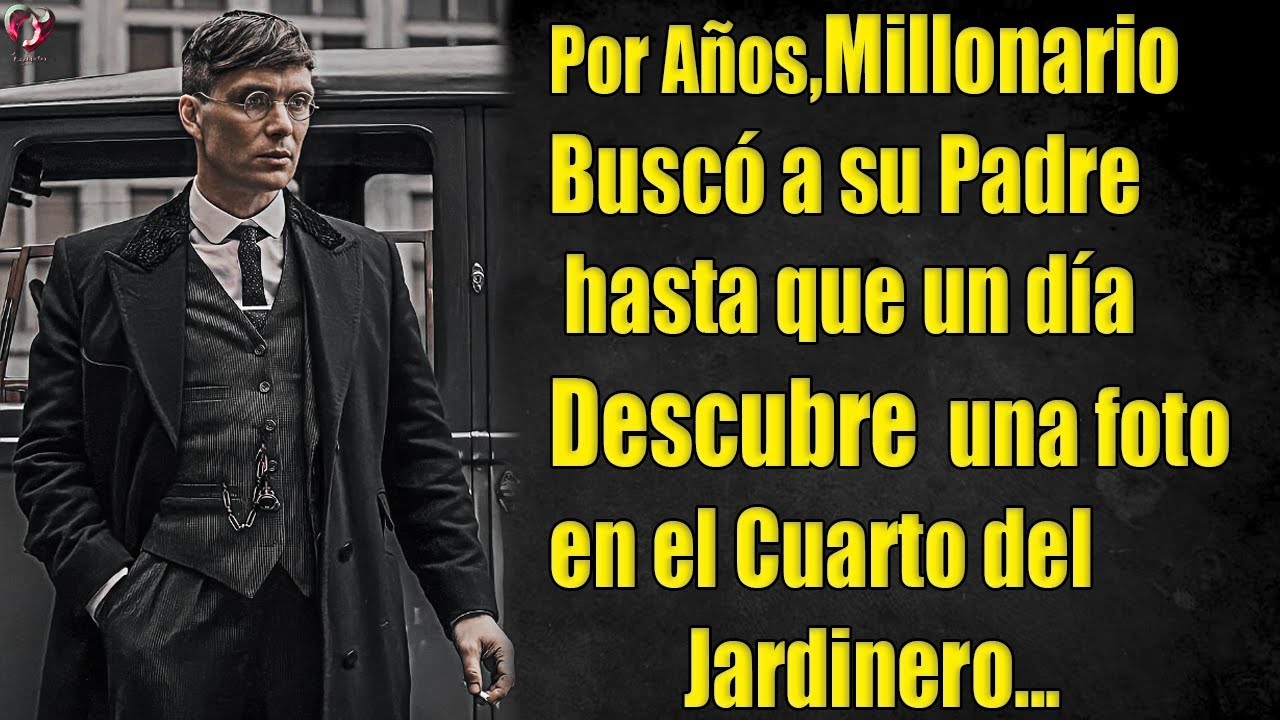 Por Años, Millonario Buscó a su Padre hasta que un día descubre una foto en el cuarto del jardinero