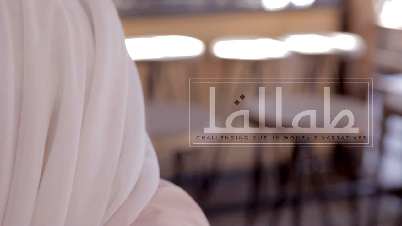 Lallab - Nos voiles, nos r&eacute;cits : des r&ecirc;ves &agrave; la r&eacute;alit&eacute;.