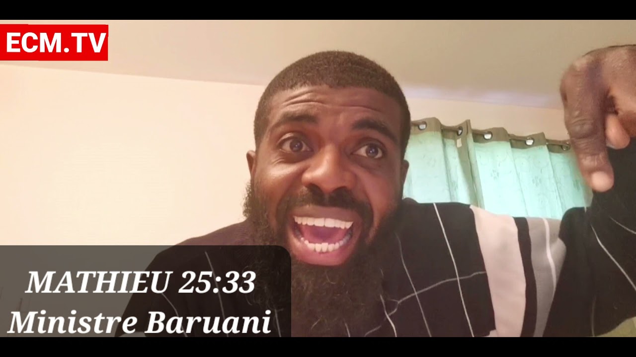 LES BREBIS SONT À SA DROITE ET LES BOUCS À SA GAUCHE(Matthieu 25:33) -  Ministre Baruani Anzo